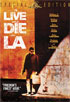 To Live And Die In L.A.: Special Edition