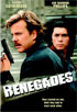 Renegades (Universal)