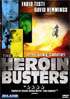 Heroin Busters