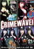 Bad Movie Police: Crimewave !: Galaxy Of The Dinosaurs / Chickboxer / Humanoids From Atlantis / Zombie Cop / Maximium Impact