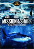 Mission Of The Shark: The Saga Of The U.S.S. Indianapolis