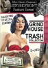 Grindhouse Trash Collection