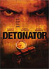 Detonator (2003)