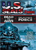 U.S. SEALs: Dead Or Alive / The Ultimate Force