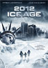 2012: Ice Age