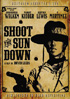 Shoot The Sun Down: Restored Director's Cut