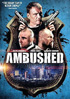 Ambushed (2013)