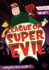 League Of Super Evil: Season 1 Vol. 2