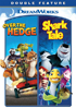 Over The Hedge / Shark Tale