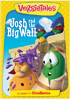 VeggieTales: Josh And The Big Wall