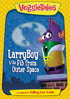 VeggieTales: Larry Boy! & The Fib From Outerspace!