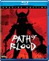 Path Of Blood: Special Edition (Blu-ray)