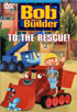 Bob The Builder: To The Rescue