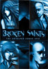 Broken Saints: The Complete Series