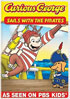 Curious George: Sails With The Pirates And Other Curious Capers