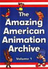 Amazing American Animation Archive #1