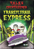 Tales From The Cryptkeeper: Transylvania Express