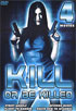 Kill Or Be Killed: 4 Movie Set