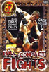 Full Contact Fights: 82 Fight Set