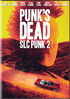 Punk's Dead: SLC Punk 2