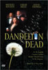 Dandelion Dead