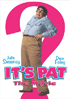 It's Pat: The Movie