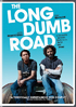 Long Dumb Road
