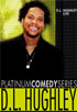 Platinum Comedy Series Presents: D.L. Hughley Live DVD