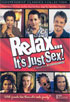 Relax, It's Just Sex (TLA Releasing)