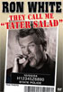 Ron White: They Call Me Tater Salad