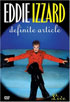 Eddie Izzard: Definite Article