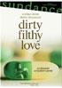 Dirty Filthy Love