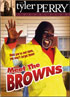 Tyler Perry Collection: Meet The Browns