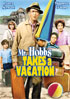 Mr. Hobbs Takes A Vacation