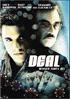 Deal (2008)