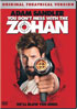 You Don't Mess With The Zohan