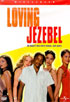 Loving Jezebel