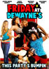 Friday At Dewayne's