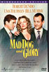 Mad Dog and Glory