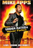 Mike Epps: Under Rated And Never Faded