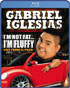 Gabriel Iglesias: I'm Not Fat... I'm Fluffy (Blu-ray)