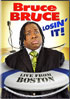 Bruce Bruce: Losin' It!: Live From Boston