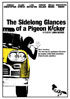Sidelong Glances Of A Pigeon Kicker