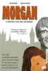 Morgan: A Suitable Case For Treatment