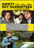 Safety Not Guaranteed