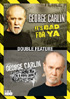 George Carlin Double Feature: It's Bad For Ya! / Life Is Worth Losing
