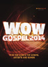 WOW Gospel 2014