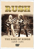 Rush: The Rise Of Kings 1968-1981
