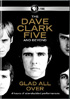 Dave Clark Five: The Dave Clark Five And Beyond: Glad All Over