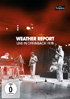 Weather Report: Rockpalast: Offenbach 1978